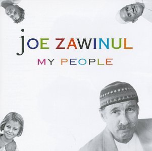 Joe Zawinul/My People